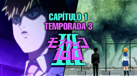 Mob Psycho 100 Iii Episodio 1 El Inicio Del Final Youtube