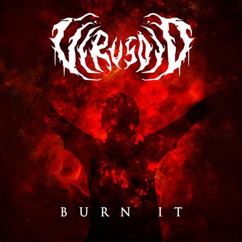 Burn It música e letra de Virusoid Spotify