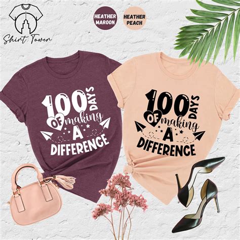 100 Days Of Making A Difference Shirt 100th Day Of School 100 Days Of