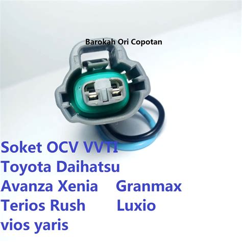 Jual SOKET SENSOR OCV VVTI TOYOTA VIOS LIMO ALTIS YARIS AVANZA XENIA