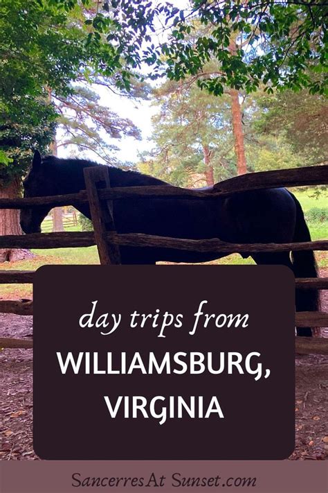 Day Trips From Williamsburg Virginia In 2024 Day Trips Williamsburg