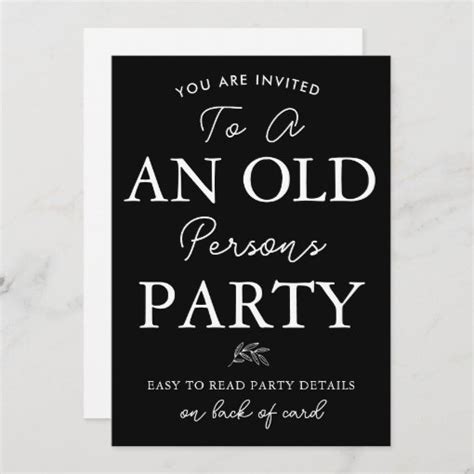 Funny Adult Birthday Party Large Type Old Persons Invitation | Zazzle