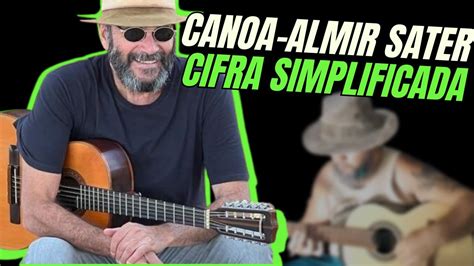 CANOA ALMIR SATER Cifra FÁCIL para iniciantes YouTube