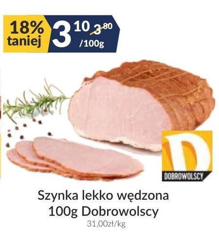 Szynka Dobrowolscy 18 TANIEJ promocja Sużyw Ding pl