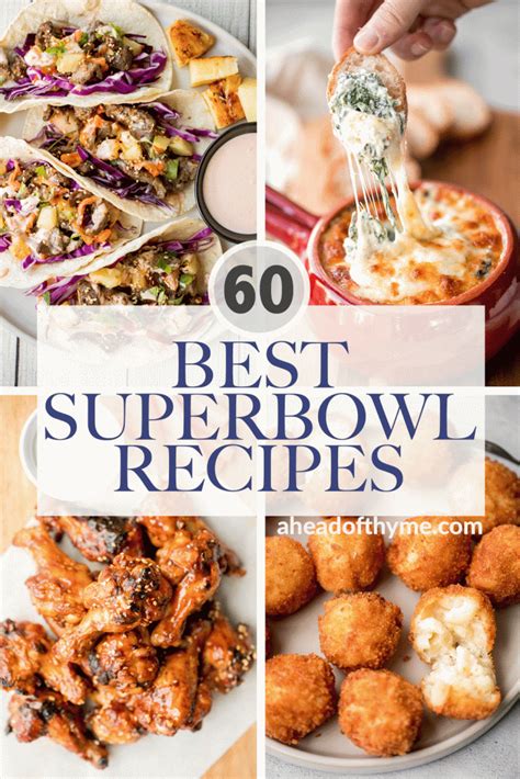 60 Best Super Bowl Recipes - Ahead of Thyme