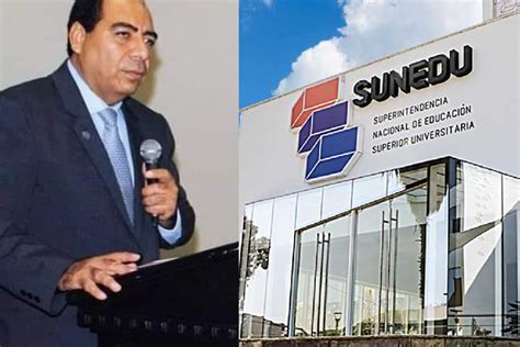 Nuevo Jefe De La Sunedu Estuvo Involucrado En Nombramientos Irregulares