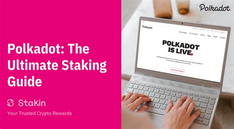 The Ultimate Polkadot Dot Staking Guide With Polkadot Js Or Ledger Wallet