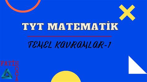 Tyt Matemat K Temel Kavramlar Youtube