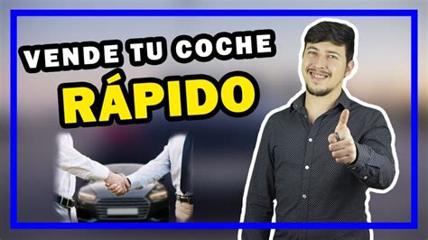 Consejos para vender tu coche rápidamente