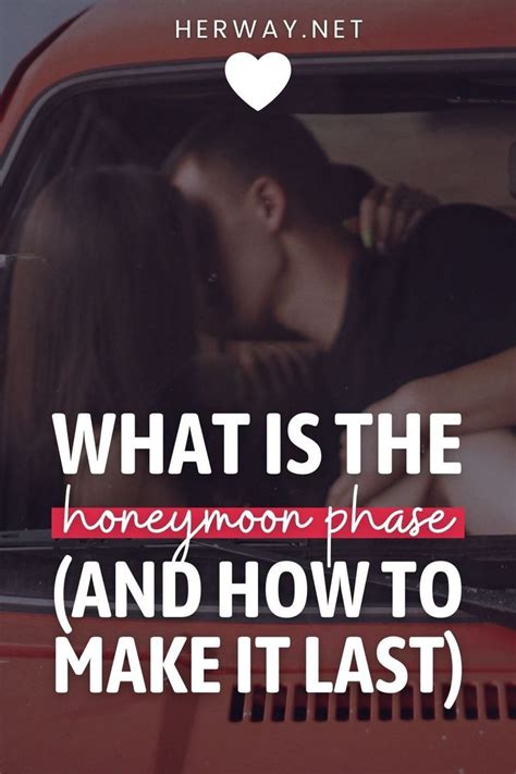 What Is The Honeymoon Phase And How To Make It Last Honeymoon Phase