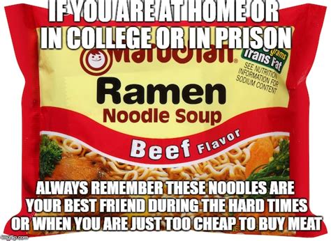 Ramen Noodles Latest Memes Imgflip