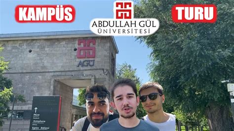 abdullah gul universitesi kampus turu agu vlog youtube