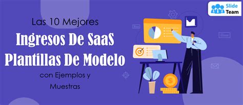 Las 10 Mejores Plantillas De Modelos De Ingresos De Saas Con Ejemplos Y