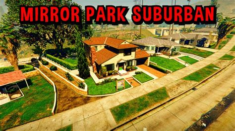 Gta 5 Mirror Park Suburban Mod