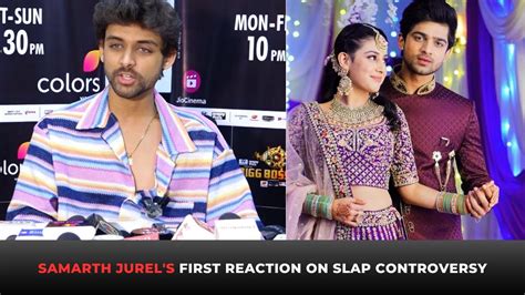 Samarth Jurel S First Reaction On Slap Controversy With Abhishek Kumar