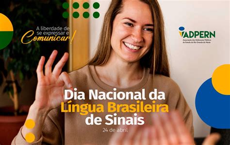 24 de abril Dia Nacional da Língua Brasileira de Sinais ADPERN