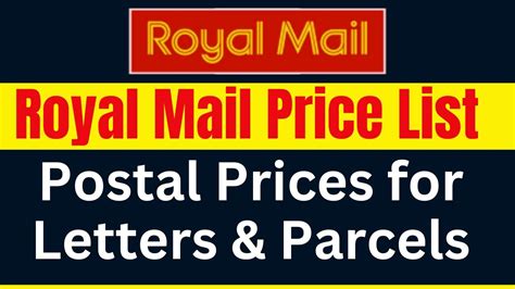 Royal Mail Price List Postal Prices For Letters Parcels Post