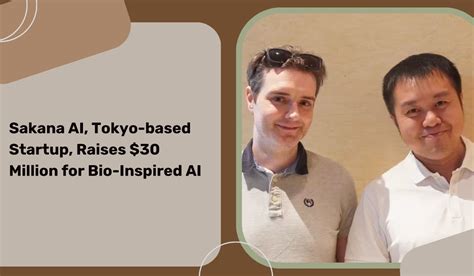 News Tokyo Based Startup Sakana Ai Secures Million In Seed