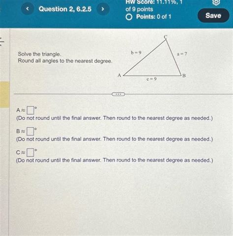 Solved Solve The Triangle Round All Angles To The Nearest