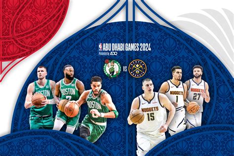 Nba Abu Dhabi Games Featuring Boston Celtics And Denver