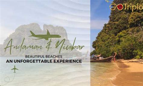 The Beautiful Beaches of Andaman-Nicobar: An Unforgettable Experience