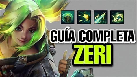 GuÍa Completa De Zeri En Wild Rift Habilidades Builds And Runas