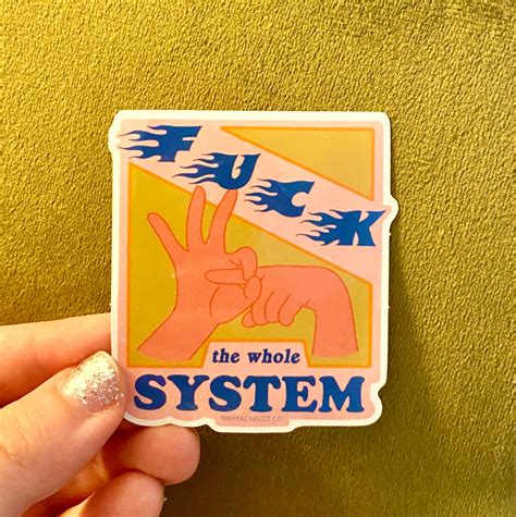 Fuck The System Sticker Political Vinyl Glossy Sticker Etsy
