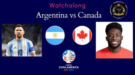 Kranky Live Copa America Semi Final Argentina Vs Canada Watchalong