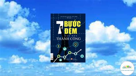 7 Bước đệm Dẫn đến Thành Công Youtube