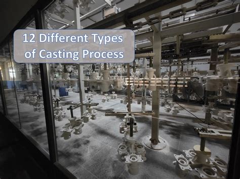 Different Types Of Casting Process