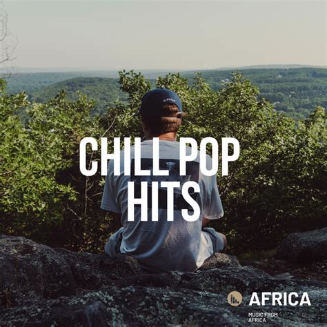 Chill Pop Hits Compilation By Various Artists Spotify