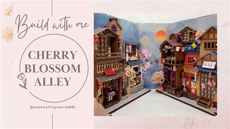 Book Nook Miniature Build The Cherry Blossom Alley Diy Kit Youtube