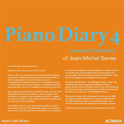 Piano Diary 4 Autumn Confession Jean Michel Serres Jean Michel