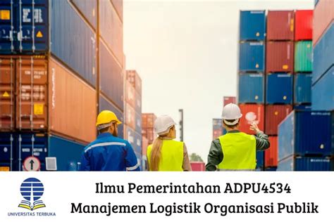 Soal Dan Jawaban Manajemen Logistik Organisasi Publik Adpu Ilmu