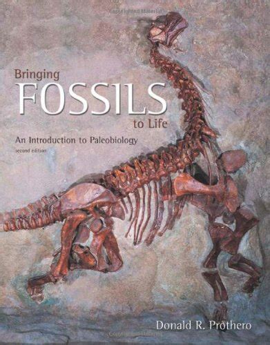 Bringing Fossils To Life An Introduction To Paleobiology Prothero Donald 9780073661704