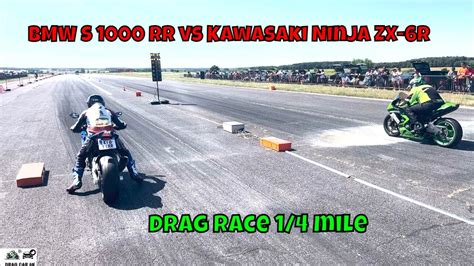 Bmw S 1000 Rr Vs Kawasaki Ninja Zx 6r Motorcycle Drag Race 14 Mile🚦🏍