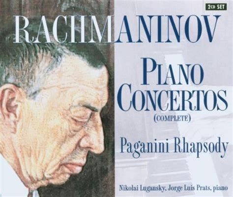 Rachmaninov L intégrale des concertos pour piano Serge Rachmaninov