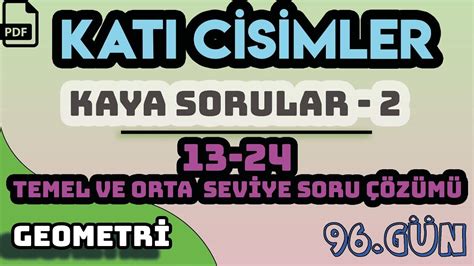 KATI CİSİMLER KAYA SORULAR 2 13 24 TEMEL VE ORTA SEVİYE PDF