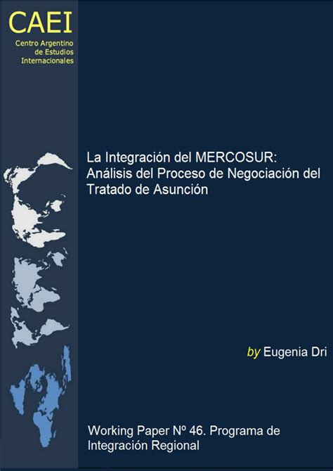 PDF La Integración del MERCOSUR Análisis del Proceso de Negociación