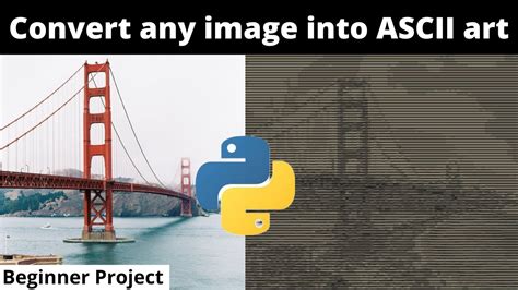 Convert Any Image Into Ascii Art With Python Explained Beginner