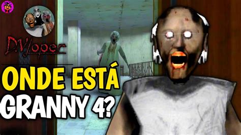 Granny 4 Foi ADIADO O Jogo Será Lançado ANO QUE VEM Entenda YouTube