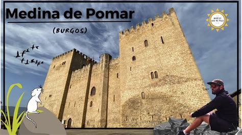 Visitando MEDINA DE POMAR Capital De Las Merindades En Burgos YouTube