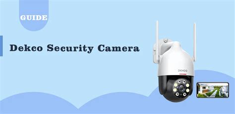 Download Dekco Security Camera AppGuide App Free on PC (Emulator ...