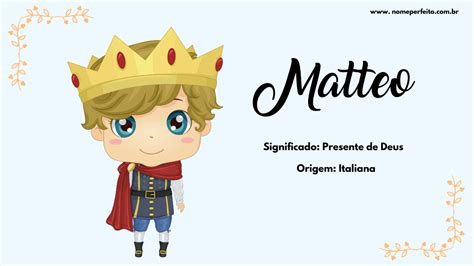 Significado Do Nome Matteo Nome Perfeito