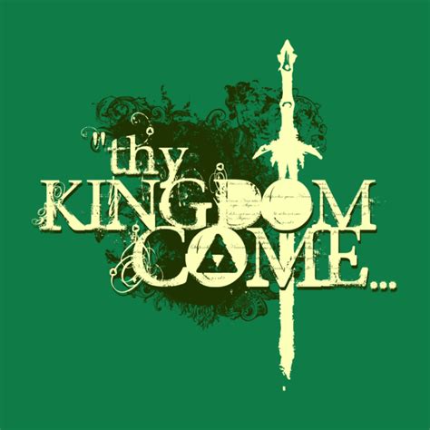 Thy Kingdom Come T-Shirt - The Shirt List