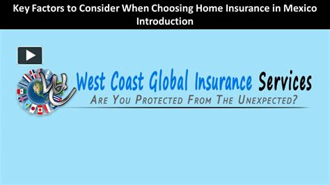 Ppt Key Factors To Consider When Choosing Home Insurance In Mexico