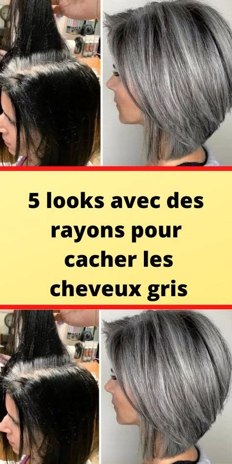 Looks Avec Des Rayons Pour Cacher Les Cheveux Gris En Cheveux