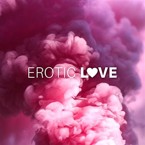 Play Erotic Love Sexy Chill Bedroom Beats Make Love Sensual Music