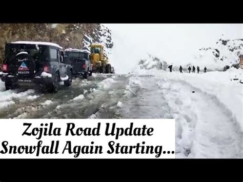 Zojila Update Snowfall Again On Zojila Axis Latestzojilaupdate