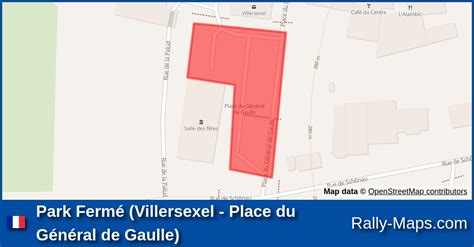 Park Fermé Villersexel Place du Général de Gaulle stage map